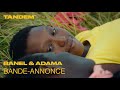 Banel  adama  bande annonce