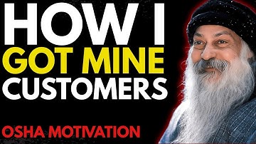 How I Got My Customers | 7 Proven Strategies to Build Trust, Value & Growth BY OSHA