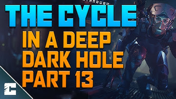 In a deep dark hole Part 13 - Quest Guide | The Cycle: Frontier [Deutsch]