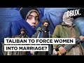 Taliban Demand Lists Of Women's Names, Is Sex Slavery Of Underage Girls Next?