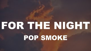 Pop Smoke - For The Night (Audio) ft. Lil Baby, DaBaby