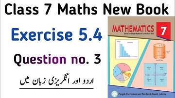 Class 7 Maths New Syllabus Book | Chapter 5 Exercise 5.4 Question no. 3 Class 7 PTB | Learning Zone