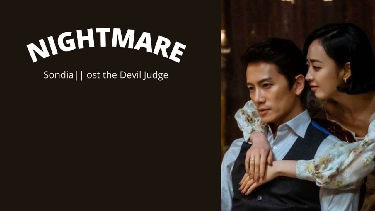 Watch Nightmare||Sondia ||OST the Devil Judge||Sub Indonesia on YouTube Watch Nightmare||Sondia ||OST the Devil Judge||Sub Indonesia on YouTube