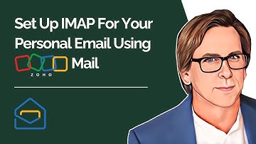 How To Set Up IMAP For Your Personal Email Using Zoho Mail