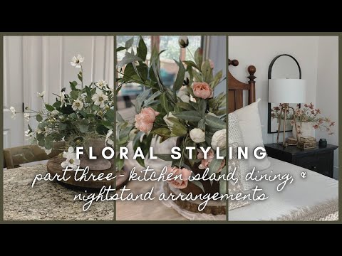floral-styling-|-part-three---kitchen-island,-dining,-&-nightstand-arrangements