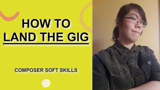 How to Land the Gig