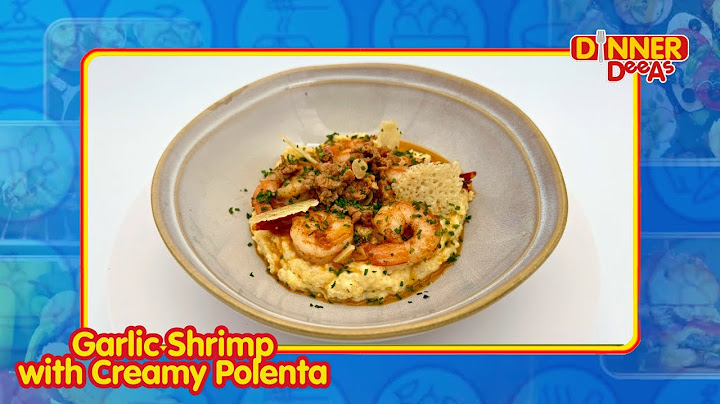 Garlic Shrimp with Creamy Polenta | Dinner DeeAs