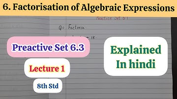 8th Std - Mathematics - Chapter 6 Factorisation of algebraic expression -Practice Set 6.3  Lecture 1