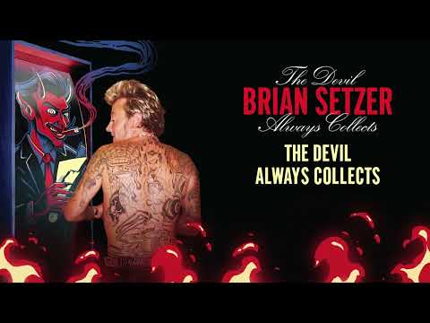 Brian Setzer - The Devil Always Collects (Visualizer)