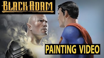Black Adam- The Rock- meets Superman Paint Video