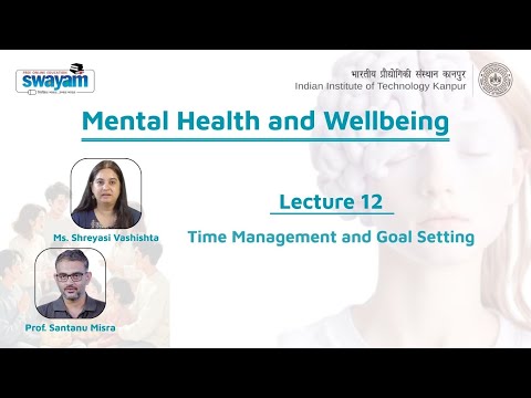 Lecture 12: Time Management and Goal Setting