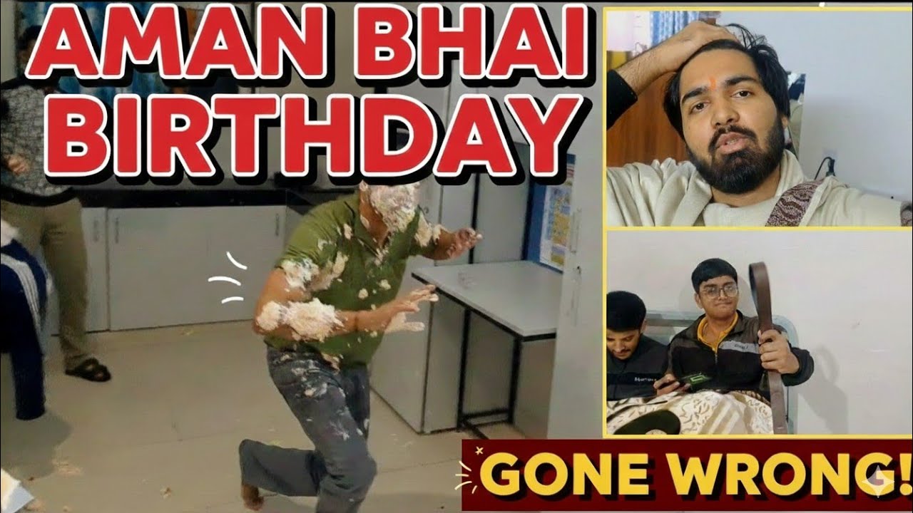 Aman Bhai Birthday Gone Wrong 😶‍🌫️