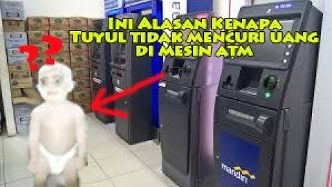 Alasan Kenapa Tuyul Tidak Bisa Mencuri Uang di Mesin ATM
