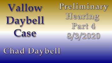 Chad Daybell Preliminary Hearing (Condensed) Part 4