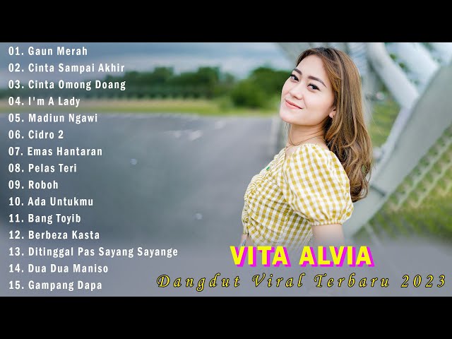 Vita Alvia - Gaun Merah - Dangdut Full Album Terpopuler Saat Ini 2023 class=