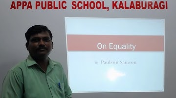 APS:GRADE VII: SOCIAL SCIENCE(CIVICS):CH-1-ON EQUALITY (PART-04):Mr. PAULSON S (24/07/21)
