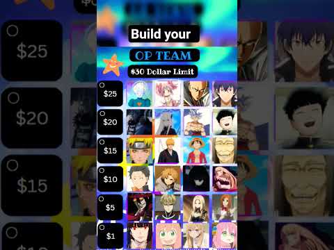 build your op team you have only 30$#anime #automobile