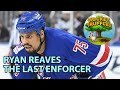 Ryan reaves  the last enforcer  20212022 highlights