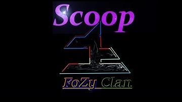 FoZy Scoop Official Intro