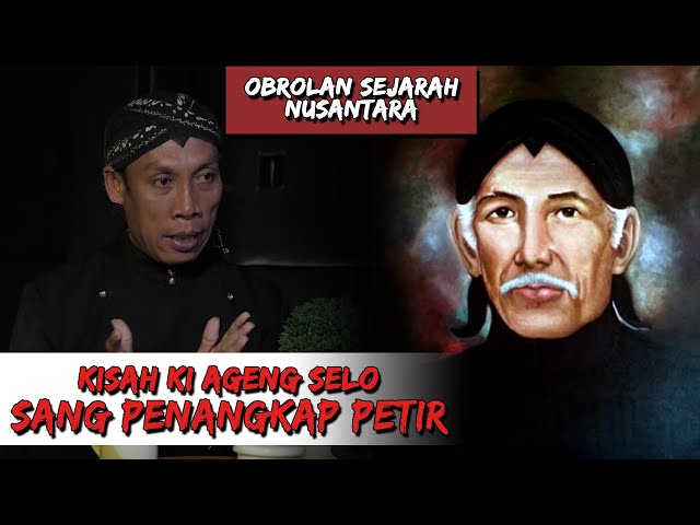 Kesaktian Ki Ageng Selo  | Obrolan Sejarah Nusantara class=