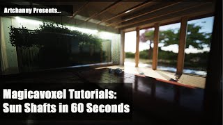 Magicavoxel Tutorials  - Sun Shafts in 60 Seconds