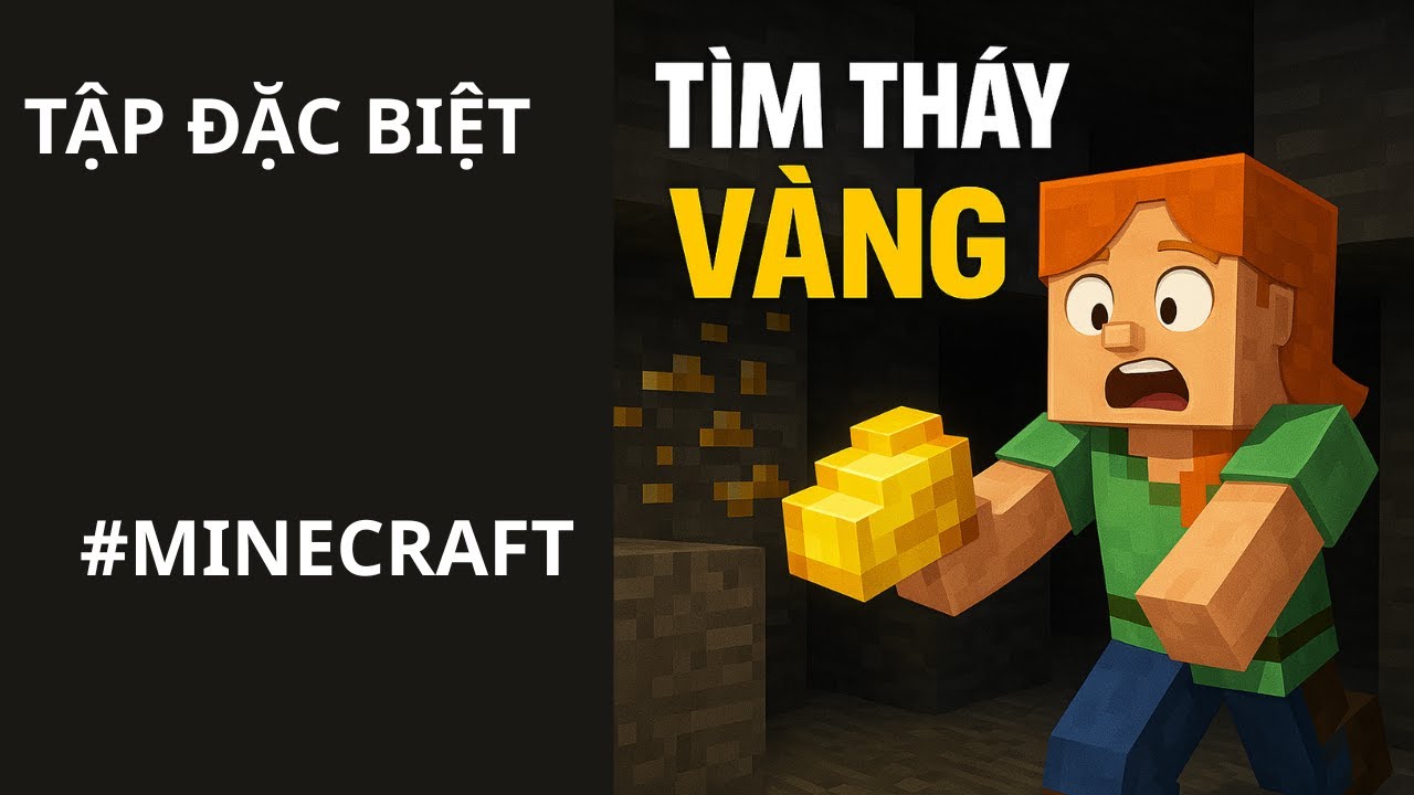 Minecraft: Tôi tìm thấy vàng trong minecraft và tưởng mình giàu tới nơi ...
