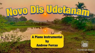 Novo Dis Udetanam | Andrew Ferrao | Piano Instrumental | Konkani Hymn 2021