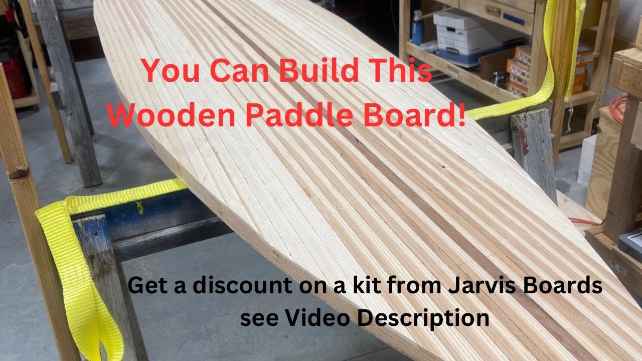 Building Wooden Paddle Board Exciting News from Jarvis Boards