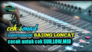 Instrument BAJING LONCAT GLERRRRR...