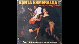 Santa Esmeralda - Don&#39;t let me be misunderstood (extended version)
