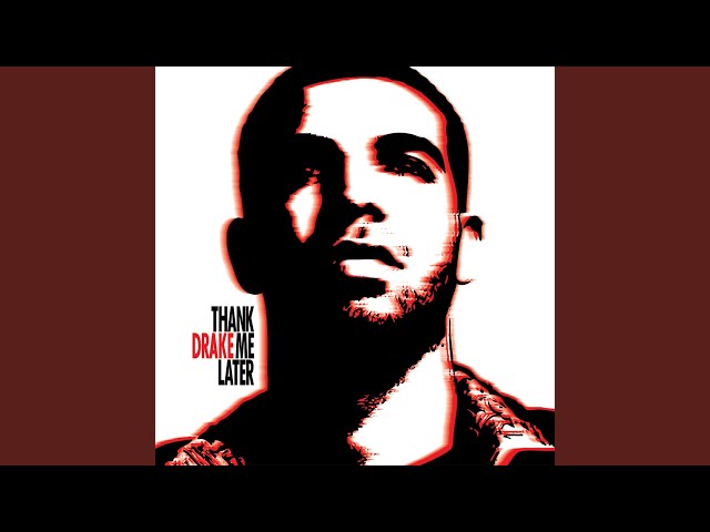 DRAKE - SHOW ME A GOOD TIME