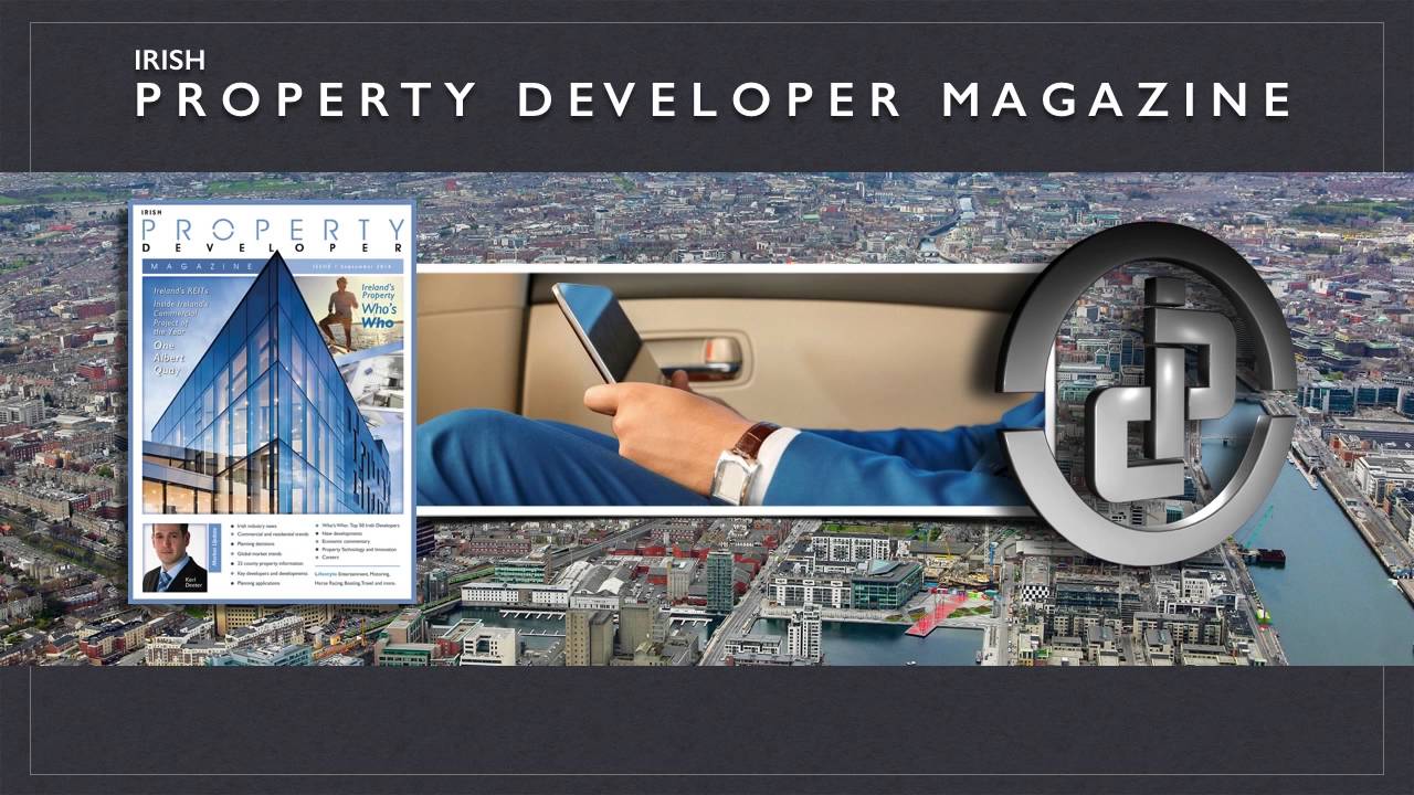 Coming Soon - Irish Property Developer Magazine