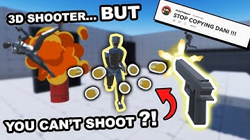 I Made a 3D shooter... But You Can