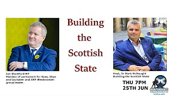 Building the Scottish State - Dr Mark McNaught, interviewing Ian Blackford title=