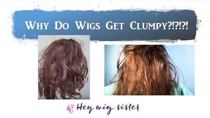 Why do Wigs get CLUMPY?  Tips on how to care for w...