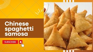 Chinese spaghetti samosa recipe| vegetable chicken samosa | youtube  samosarecipe plzsubscribe