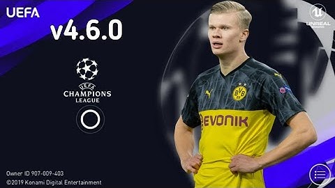 PES 2020 Mobile Patch UCL V4.6.0 Android Best Graphics New Menu Original Logos and Kits 20-21 Update
