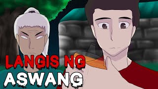 PINOY ANIMATED STORY | LANGIS NG ASWANG | ASWANG TRUE ANIMATED STORIES | PINOY NIGHTMARE