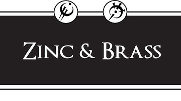 Allomancy - The Game - Zinc & Brass