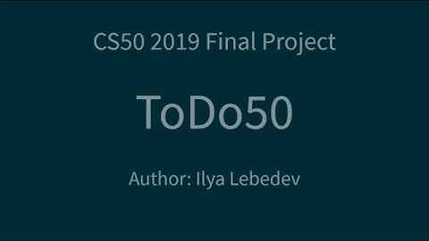 ToDo50 | CS50 2019 Final Project