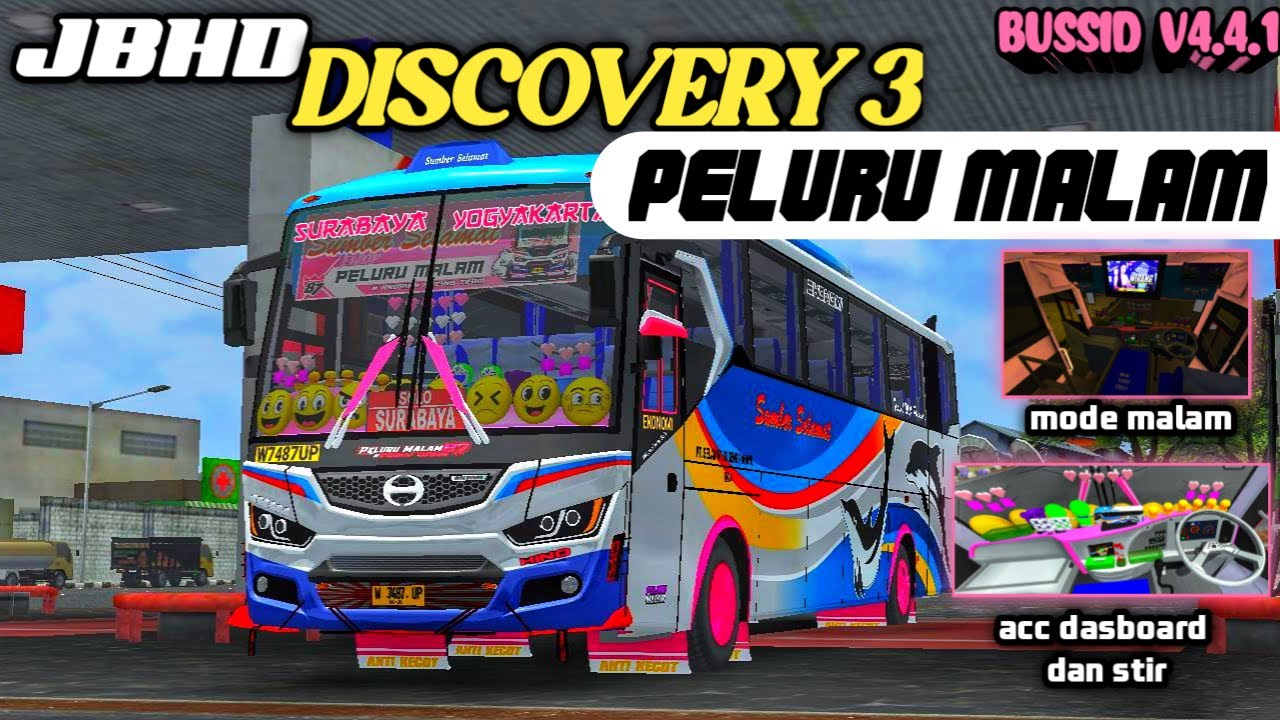 SHARE!! KODENAME JBHD ROMBAK DISCOVERY 3 SUGENG RAHAYU 7487 PELURU MALAM NEW STYLE | BUSSID V4.4.1