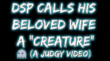 DSP says he is financially responsible for the "creatures" in his household