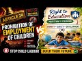 Article 24 Explained | Prohibition of Child Labour