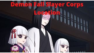 Demon Fall Slayer Corps Location! Demon Fall Slayer Corps Location!