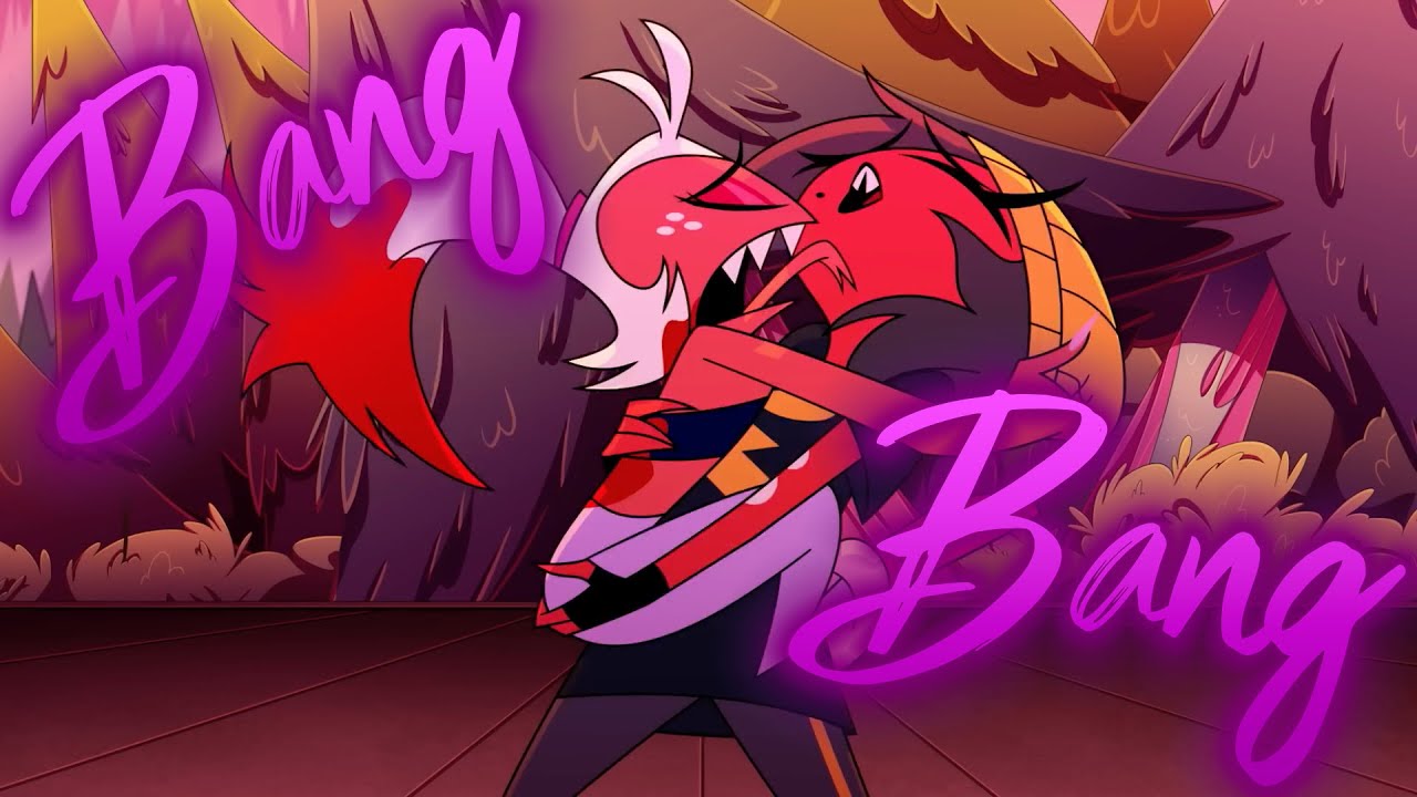 Bang Bang - Helluva Boss AMV