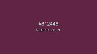 Project All Colours   612446   RGB 97,36,70