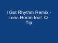 I GOT RHYTHM REMIX - LENA HORNE feat. Q-TIP