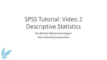SPSS VU Tutorial 2 - Descriptive Statistics: Categoriale data