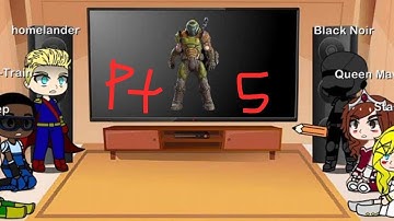 The Seven React To Doom Pt.5 | By LoFi-Jay