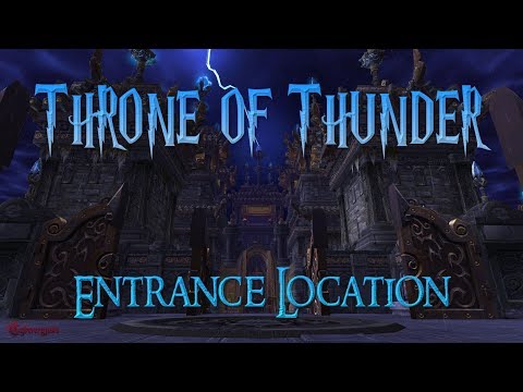 WoW Throne of Thunder Entrance Location